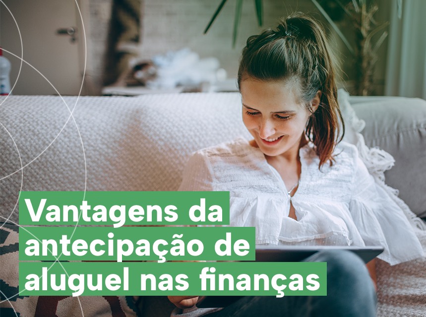 imagem Como a antecipação de aluguel pode ajudar seu planejamento financeiro