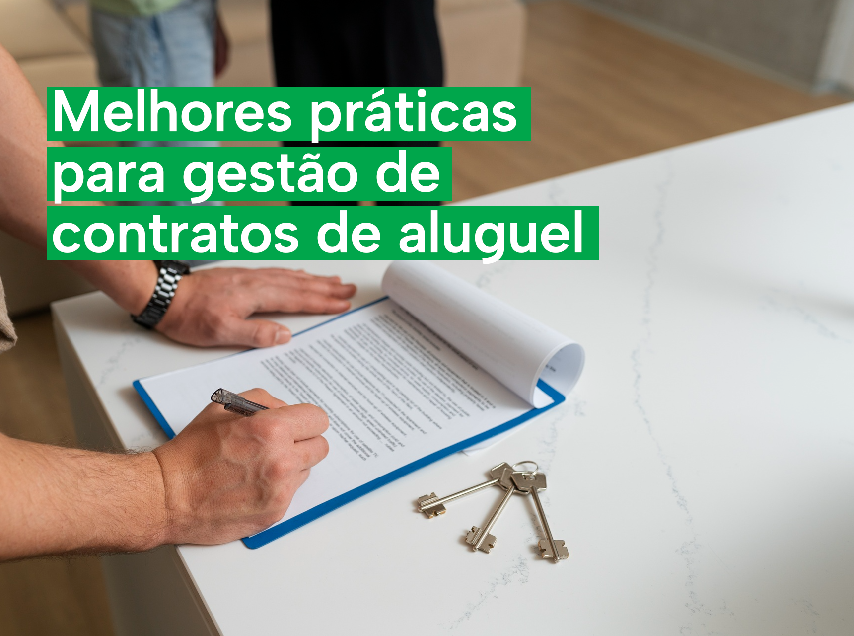 imagem Gestão de contratos de aluguel: 6 melhores práticas recomendadas