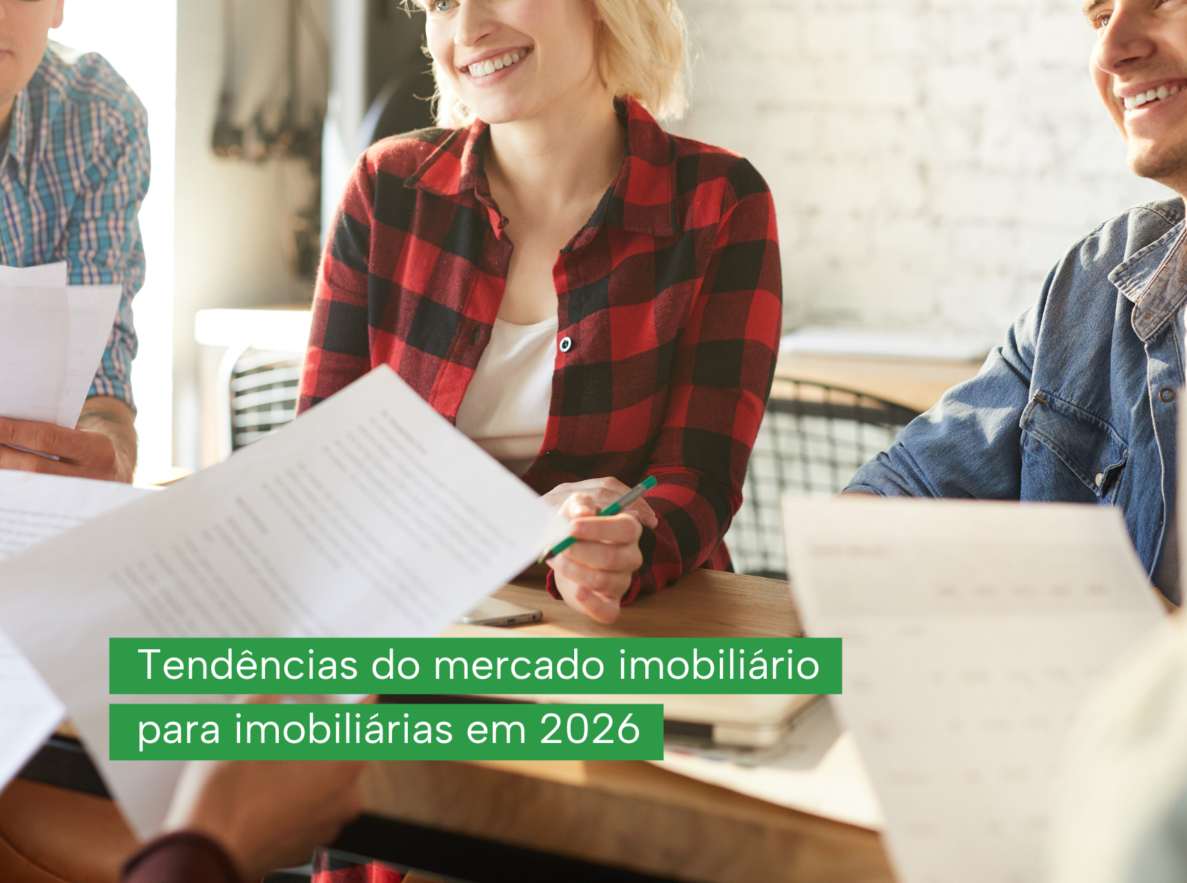 imagem Tendências do mercado imobiliário para imobiliárias em 2026