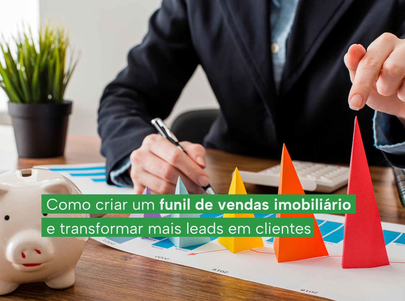 imagem Como criar um funil de vendas imobiliário e transformar mais leads em clientes