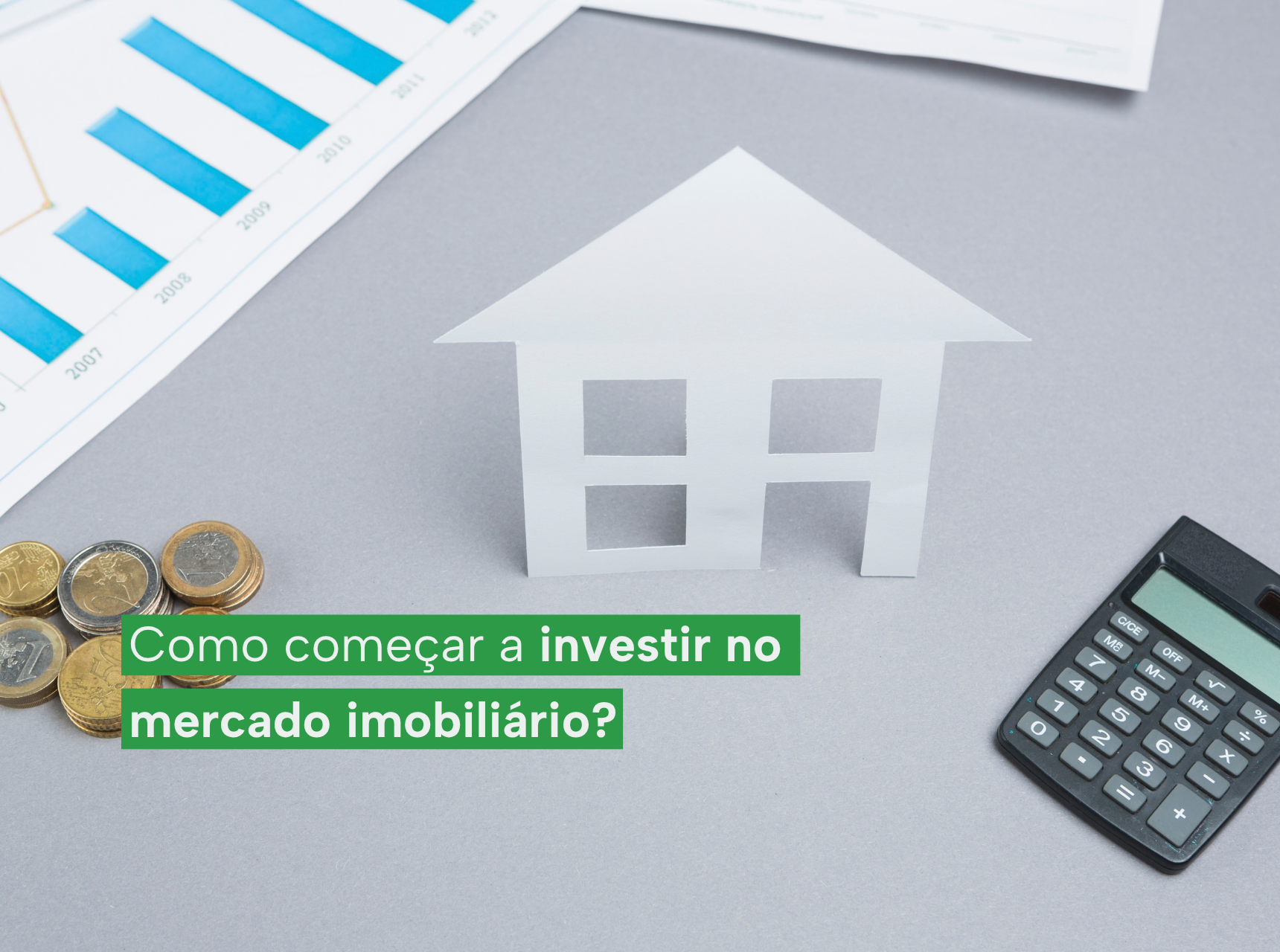 imagem Como começar a investir no mercado imobiliário?